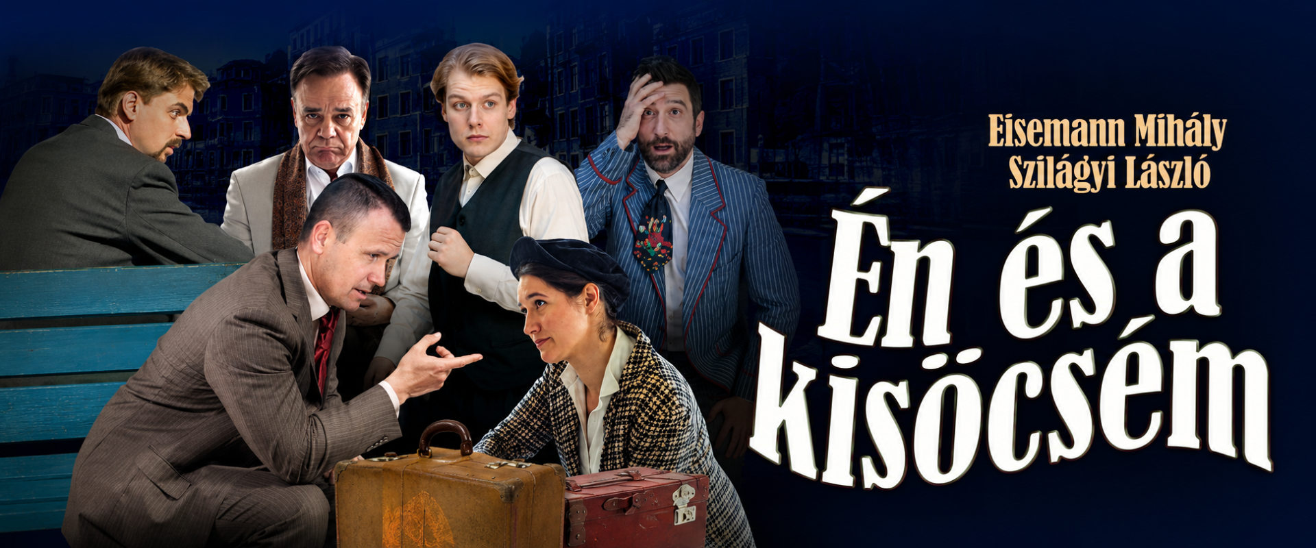 Én és a kisöcsém  előadás plakátja – Körúti Színház
