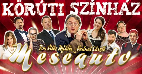 Meseautó - Körúti Színház